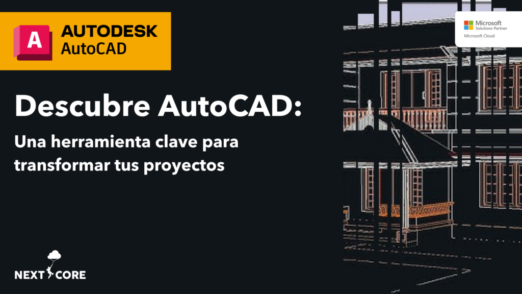 Descubre AutoCAD: Una herramienta clave para transformar tus proyectos