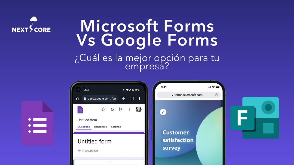 Google Forms vs Microsoft Forms: ¿Cuál es la mejor opción para tu empresa?